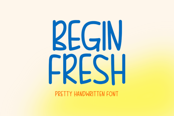 Begin Fresh: A Handwritten Font That Elevates Web Design