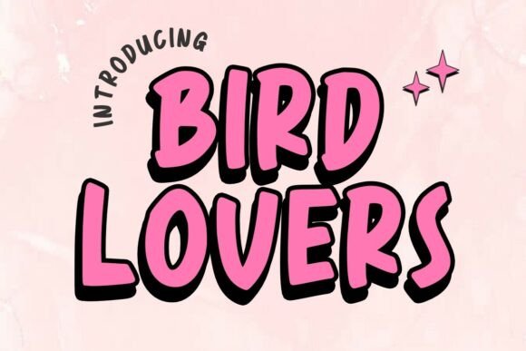 Bird Lovers: The Font That Brings Your Brand to Life