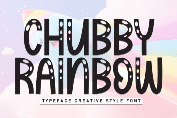 Chubby Rainbow: A Font That Brings Warmth and Clarity to Your Brand