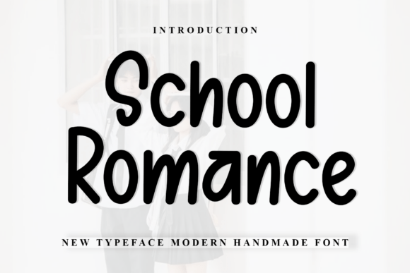 Font Choice That Adds Holiday Cheer: School Romance