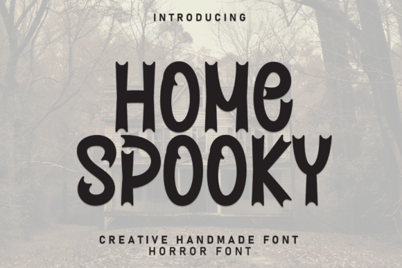 Home Spooky: A Font That Adds Warmth to Web Design