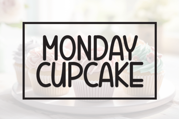 Monday Cupcake: A Font That Brings Warmth to Digital Design