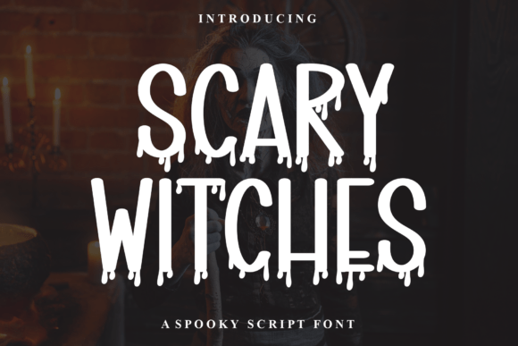 Scary Witches: The Font That Elevates Your Brand
