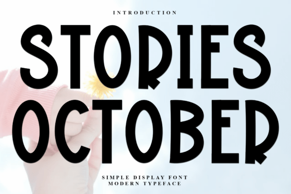 Stories October: A Display Font That Elevates Digital Branding
