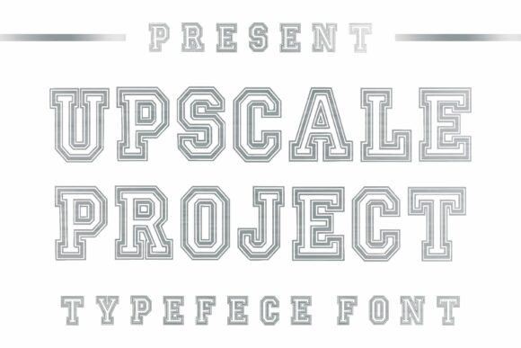 Upscale Project: The Font That Elevates Your Campaign